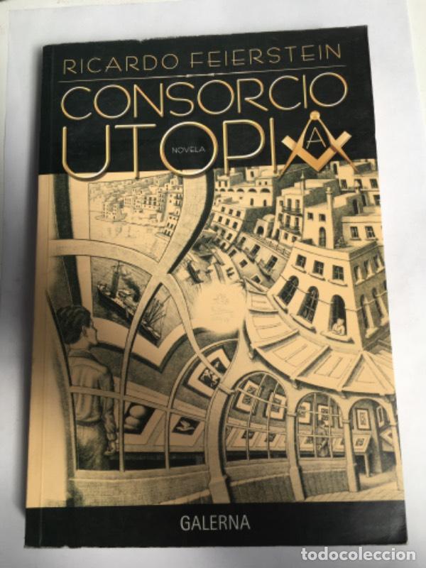 Libros: Consorcio Utop&iacute;a - Ricardo Feierstein - Foto 1