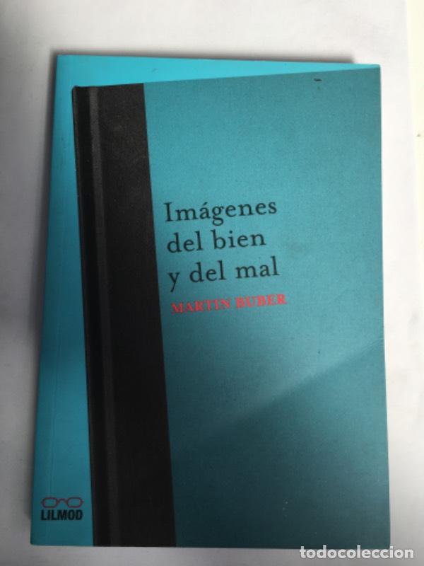 Libros: Im&aacute;genes del bien y del mal - Martin Buber - Foto 1