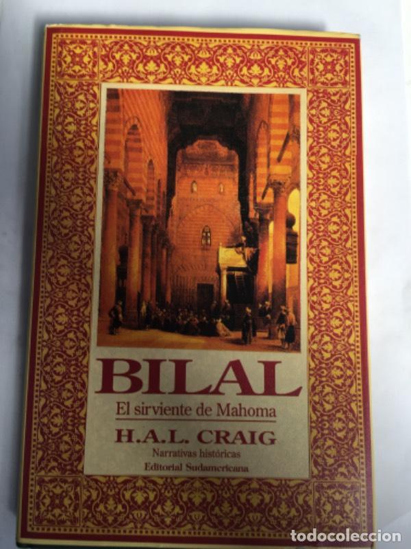 Libros: Bilal el Sirviente de Mahoma - H. A. L. Craig - Foto 1