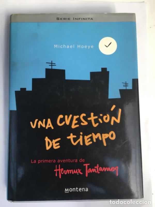 Libros: Una Cuestion de Tiempo - Michael Hoeye - Foto 1
