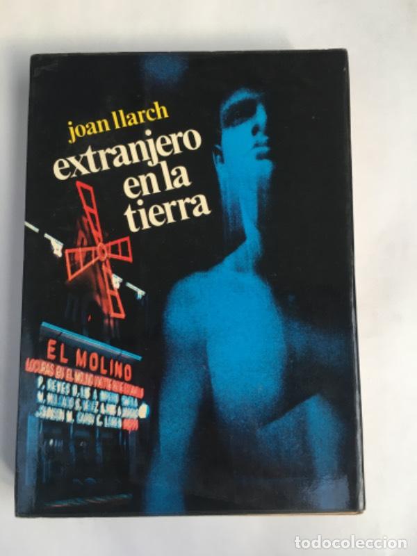 Libros: Extranjero en la tierra - Joan Llarch - Foto 1