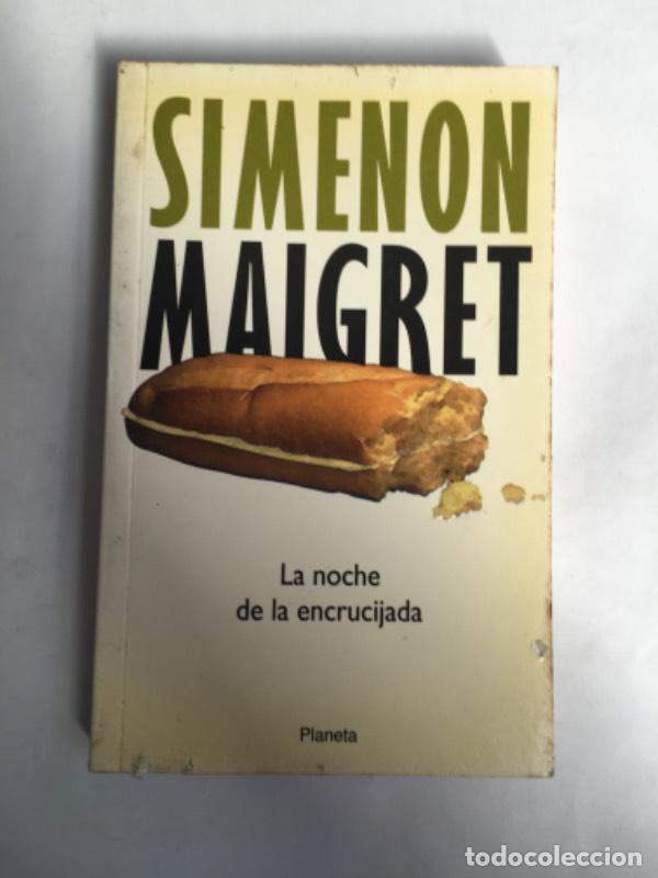 Libros: La Noche de la Encrucijada - Georges Simenon