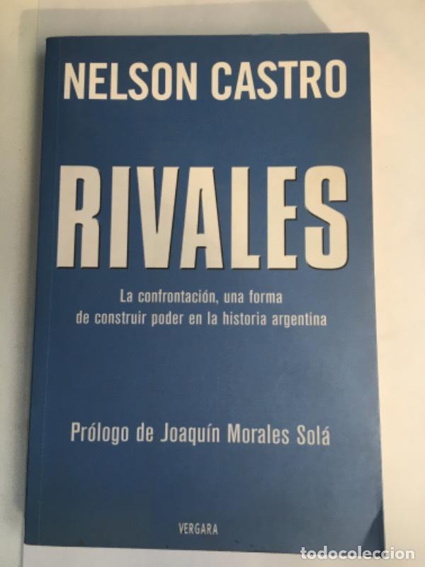 Libros: Rivales la confrontaci&oacute;n - Nelson Castro - Foto 1