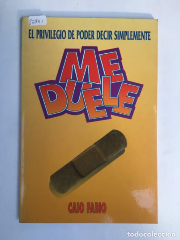 Libros: Me duele - Caio fabio - Foto 1