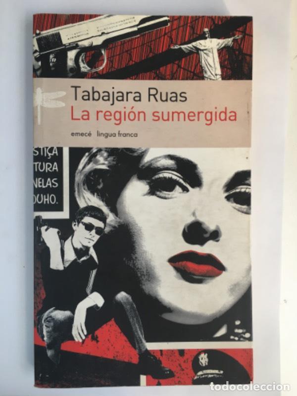 Libros: La Region Sumergida - Tabajara Ruas - Foto 1