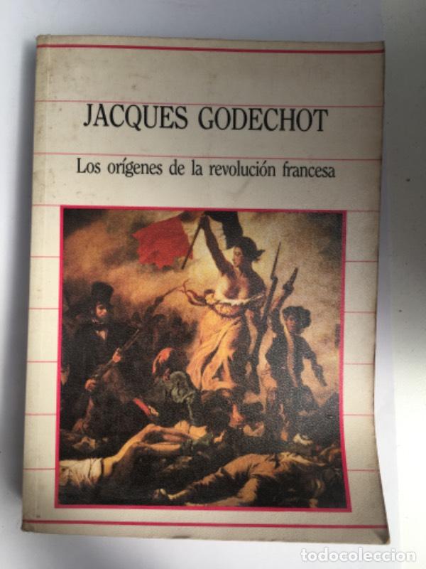books: Los or&iacute;genes de la Revoluci&oacute;n francesca la toma de la Bastilla (14 de julio de 1789) - Jacques Godec