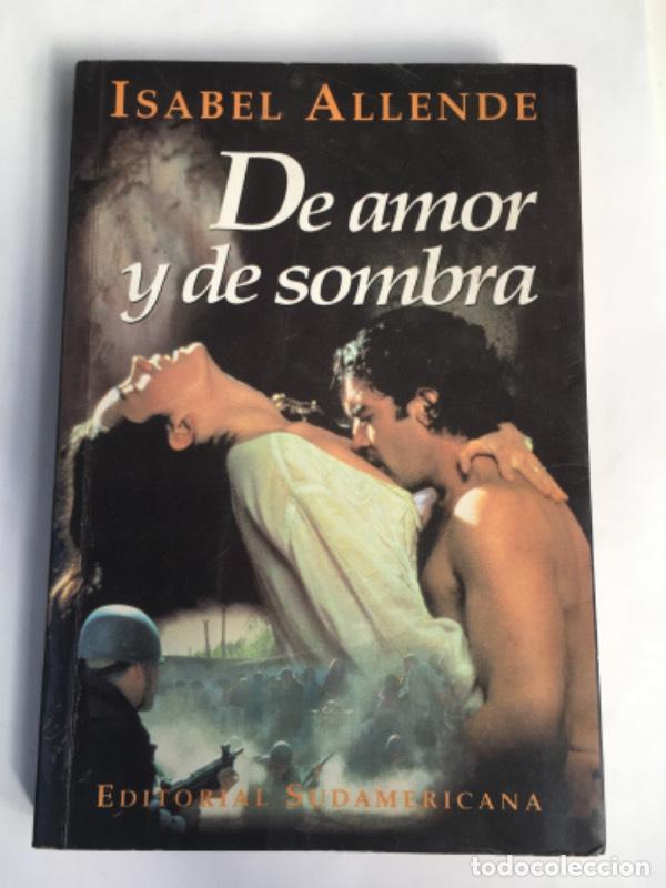 Libros: De Amor y de Sombra - Isabel Allende - Foto 1