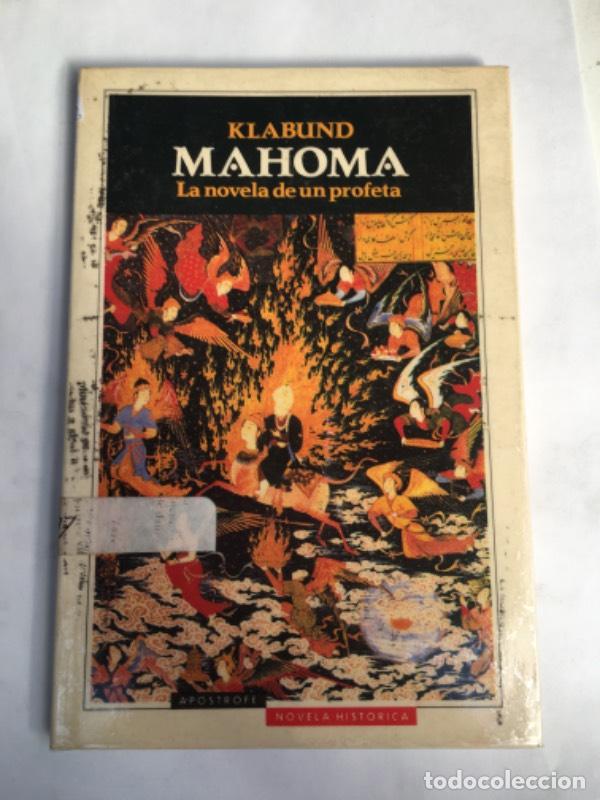 Libros: Mahoma la novela de un profeta - Klabund - Foto 1