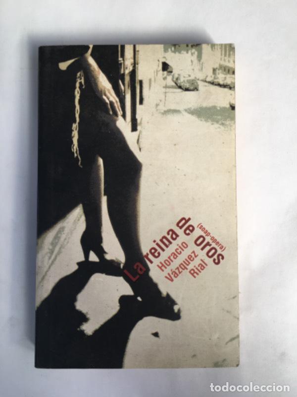 Libros: La Reina de Oros, Soap-Opera - Horacio V&aacute;zquez Rial - Foto 1