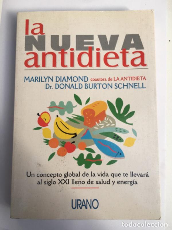 Libros: La nueva antidieta - Marilyn Diamond - Foto 1