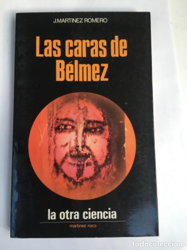 B&uuml;cher: Las caras de B&eacute;lmez - Jos&eacute; Mart&iacute;nez Romero