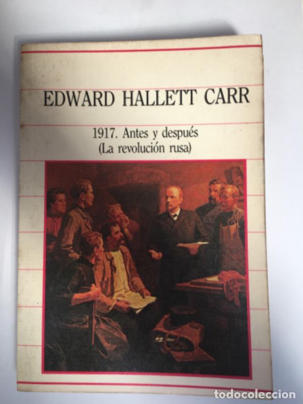 B&uuml;cher: 1917, Antes y desp&uacute;es - Edward Hallett Carr