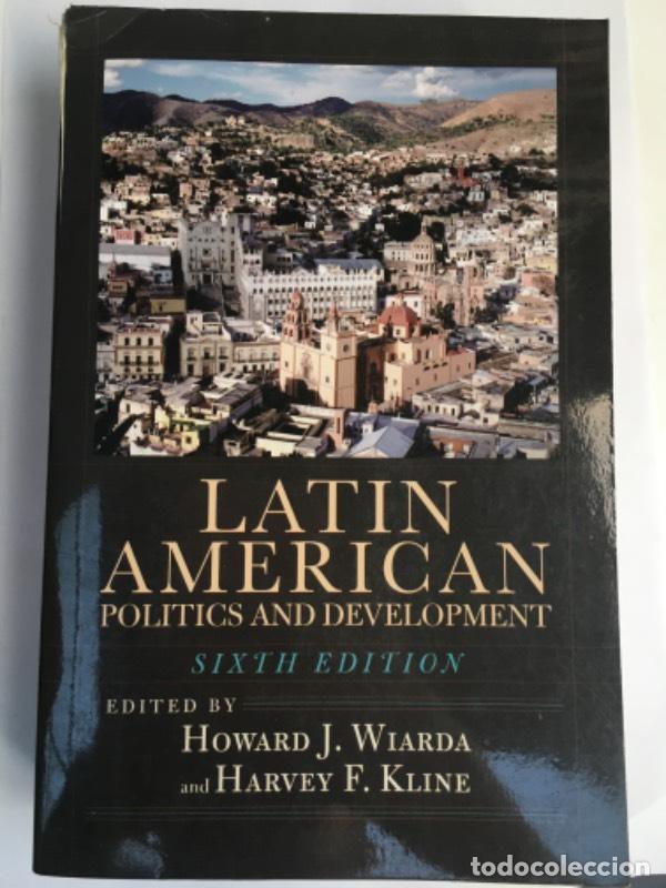 Libros: Latin American Politics and Development - Howard Wiarda - Foto 1