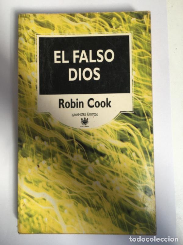 Libros: El falso dios -Robin Cook - Robin Cook - Foto 1