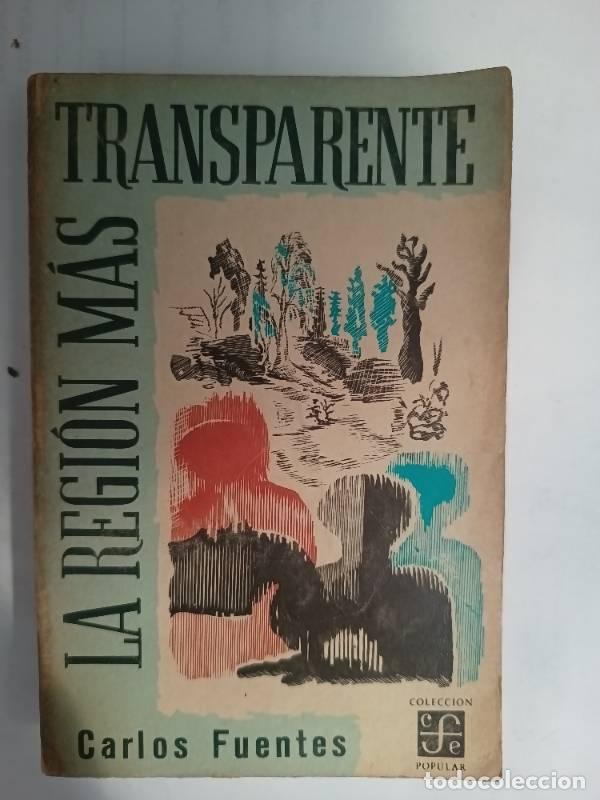 Libros: La regi&oacute;n m&aacute;s transparente - Carlos Fuentes