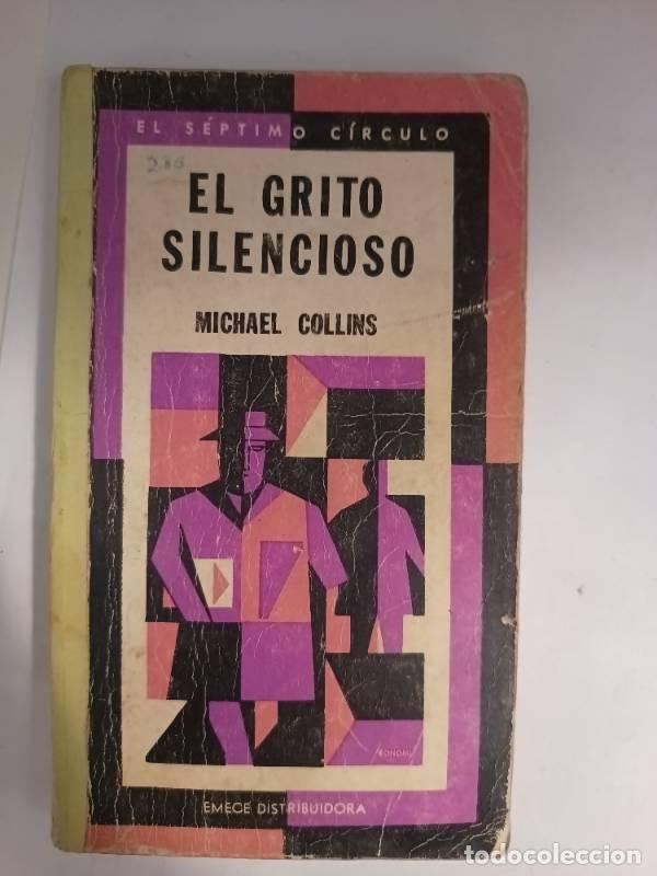 Libros: El grito silencioso - Michael Collins - Foto 1