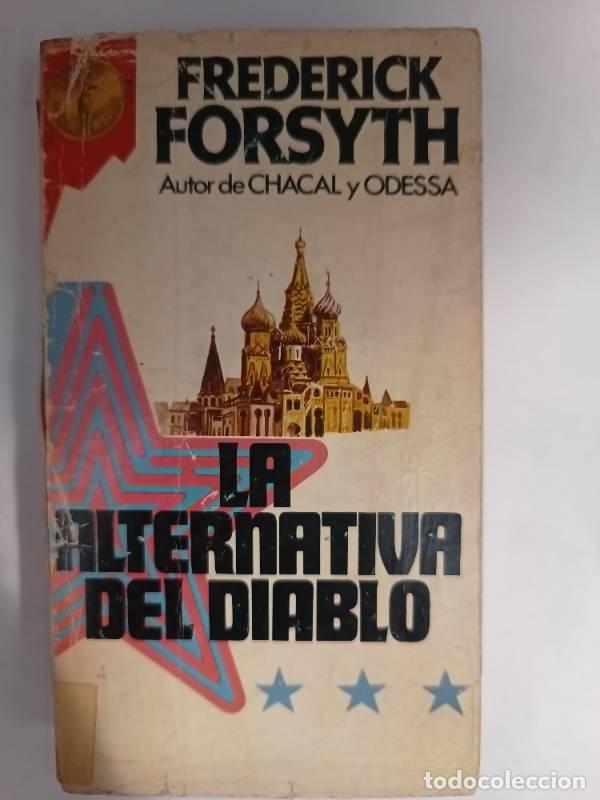 Libros: La alternativa del diablo - Frederick Forsyth - Foto 1