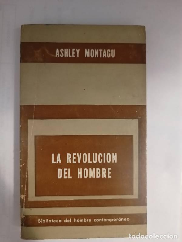 Livros em segunda m&atilde;o: La revoluci&oacute;n del hombre - Ashley Montagu