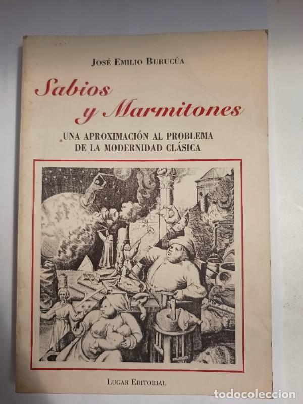 Libri di seconda mano: Sabios y marmitones - Jos&eacute; Emilio Buruc&uacute;a
