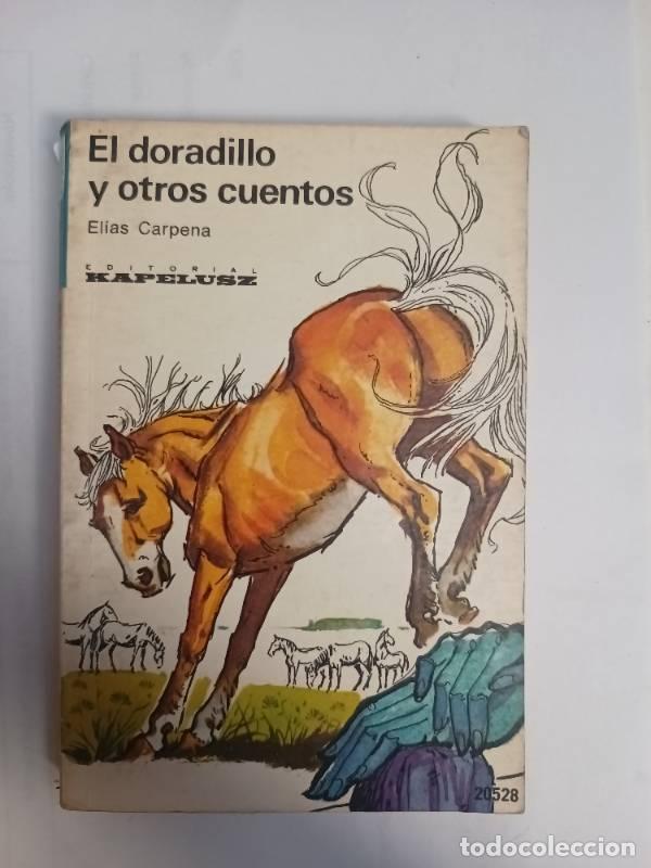 Libros: El doradillo y otros cuentos - Elias Carpena