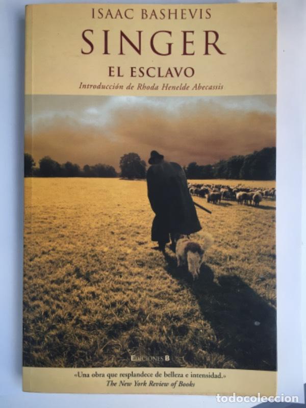 Libros: El Esclavo - Isaac Bashevis Singer - Isaac Bashevis Singer