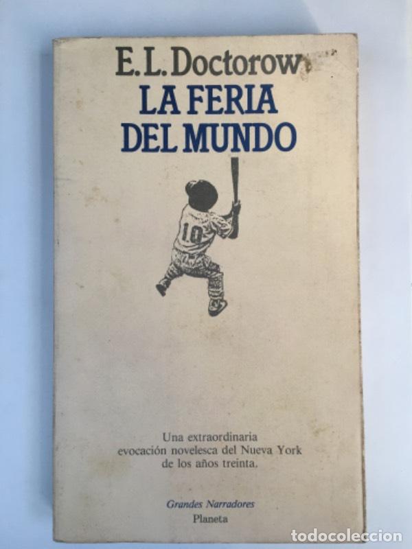 Libros: La Feria del Mundo - E. L. Doctorow - Foto 1
