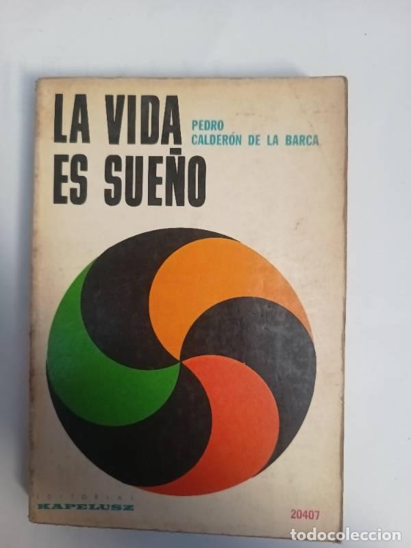 Libros: La vida es sue&ntilde;o - Pedro Calder&oacute;n de la barca