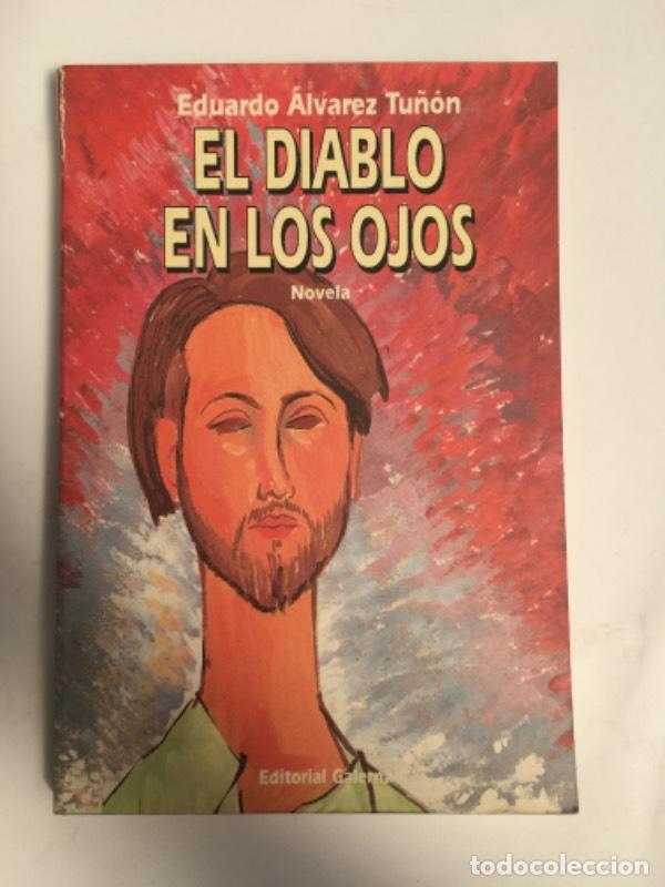Libros: El Diablo En Los Ojos (Spanish Edition) - Eduardo Alvarez Tunon - Foto 1