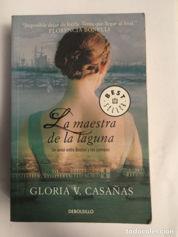 Livros em segunda m&atilde;o: La maestra de la laguna un amor entre Boston y las pampas - Gloria V. Casa&ntilde;as