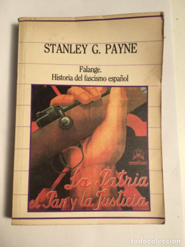 Libri di seconda mano: Falange historia del fascismo espa&ntilde;ol - Stanley G. Payne