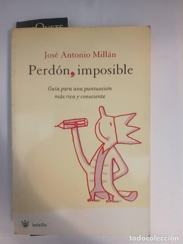 Libri di seconda mano: Perdon imposible - JOS&Eacute; ANTONIO MILLAN GONZALEZ - JOS&Eacute; ANTONIO MILLAN GONZALEZ