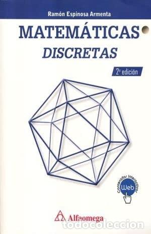 Libros: MATEMATICAS DISCRETAS. 2ED. ESPINOZA - ESPINOZA - Foto 1