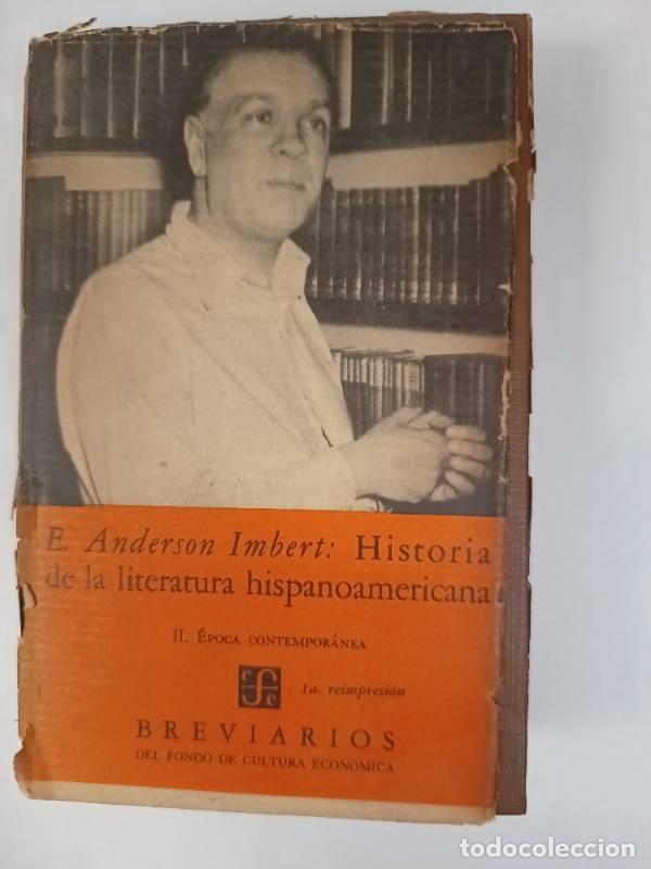 B&uuml;cher: Historia de la literatura hispanoamericana - E. Anderson Imbert