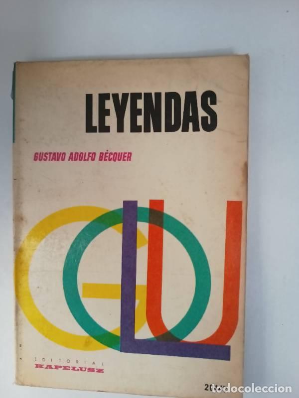 Libros: Leyendas - Gustavo Adolfo Becquer - Gustavo Adolfo Becquer - Foto 1