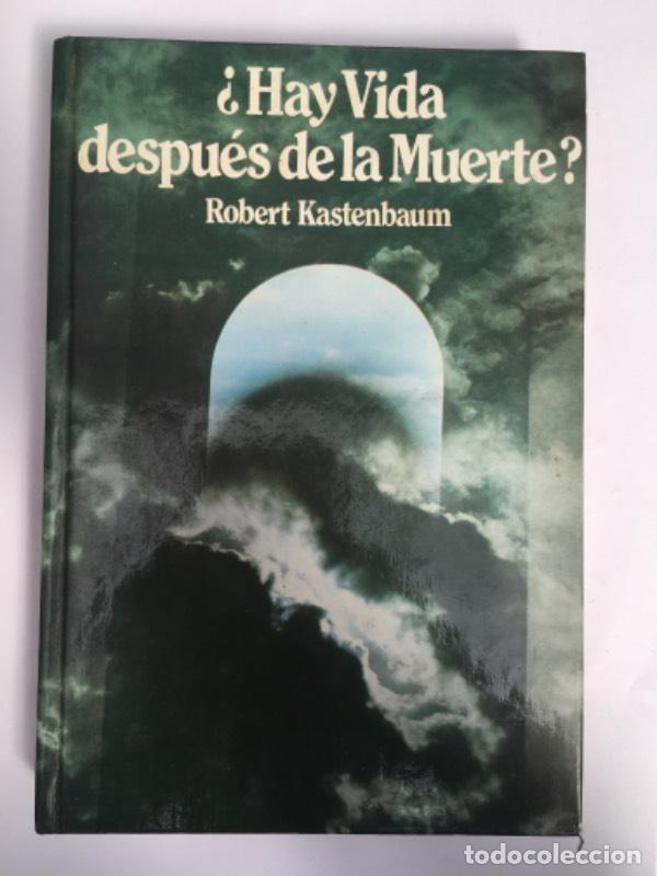 Libros: &iquest;Hay vida despu&eacute;s de la muerte? - Robert Kastenbaum - Foto 1