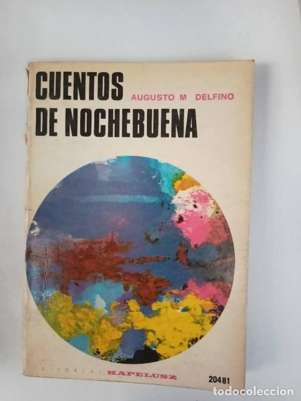 Libros: Cuentos de nochebuena - Augusto Delfino - Foto 1