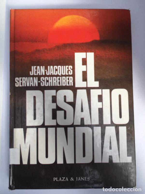 Libri di seconda mano: El desaf&iacute;o mundial - Jean Jacques Servan-Schreiber