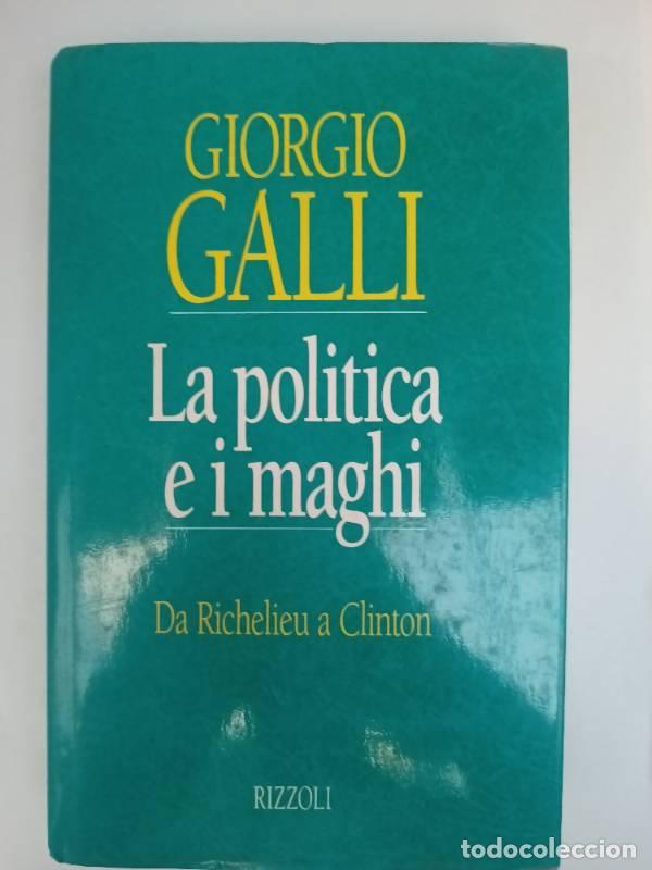 B&uuml;cher: La politica e i maghi - Giorgio Galli