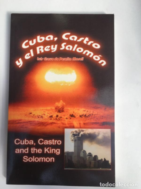 Libros: Cuba, Castro and the King Solomon - Luis Grave de Peralta Morell