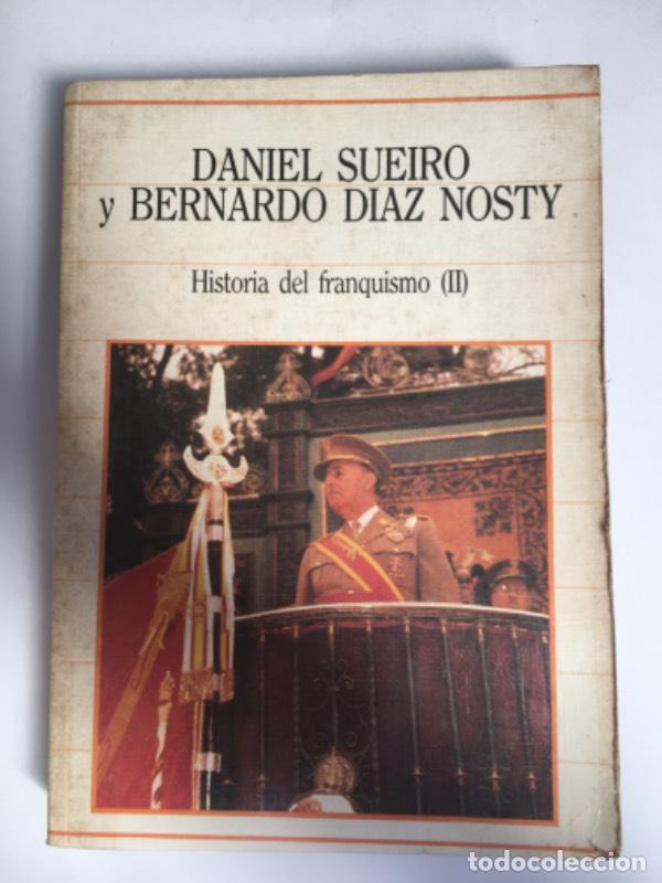 Libros: Historia del franquismo - Daniel Sueiro - Foto 1