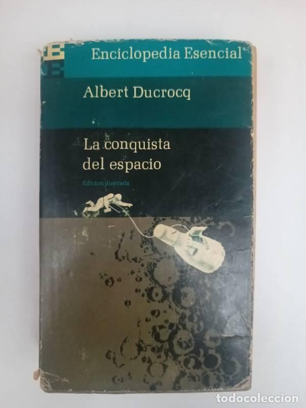 Libros: La conquista del espacio - Albert Ducrocq - Foto 1
