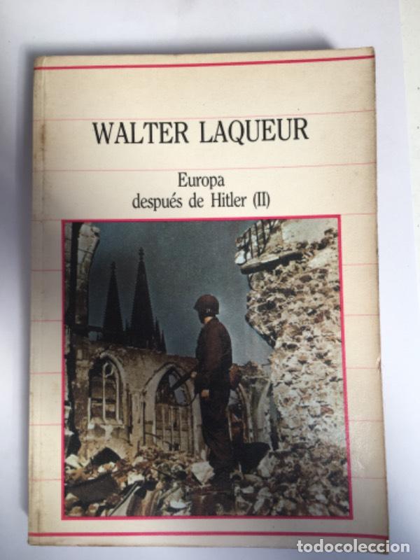 Livres: Europa despu&eacute;s de Hitler - Walter Laqueur