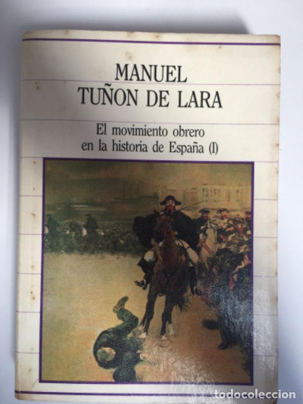 books: El movimiento obrero en la historia de Espa&ntilde;a - Manuel Tu&ntilde;&oacute;n de Lara