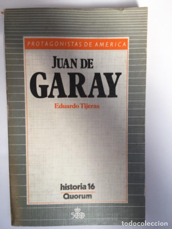 Libros: Juan de Garay - Eduardo Tijeras