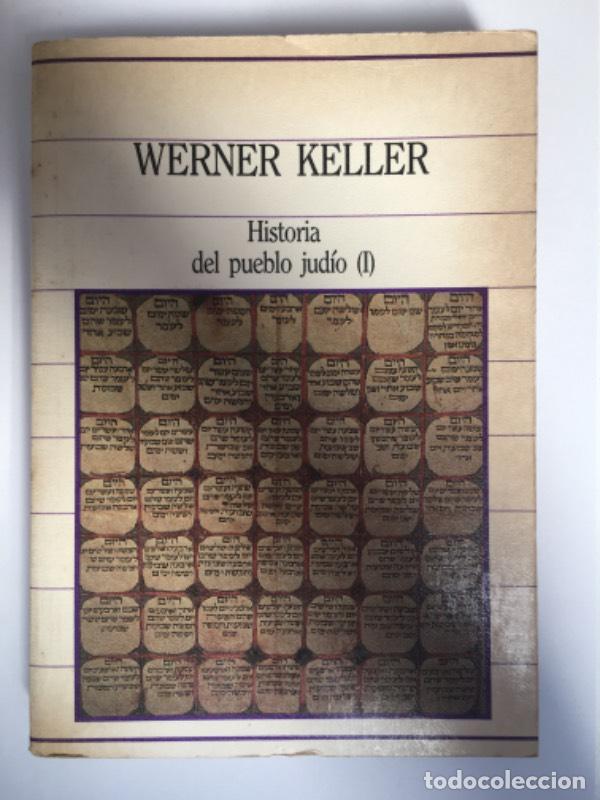 Libri di seconda mano: Historia del pueblo jud&iacute;o - Werner Keller