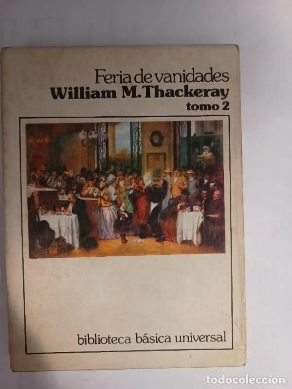 Libros: Feria de vanidades tomo 2 - William Thackeray - Foto 1