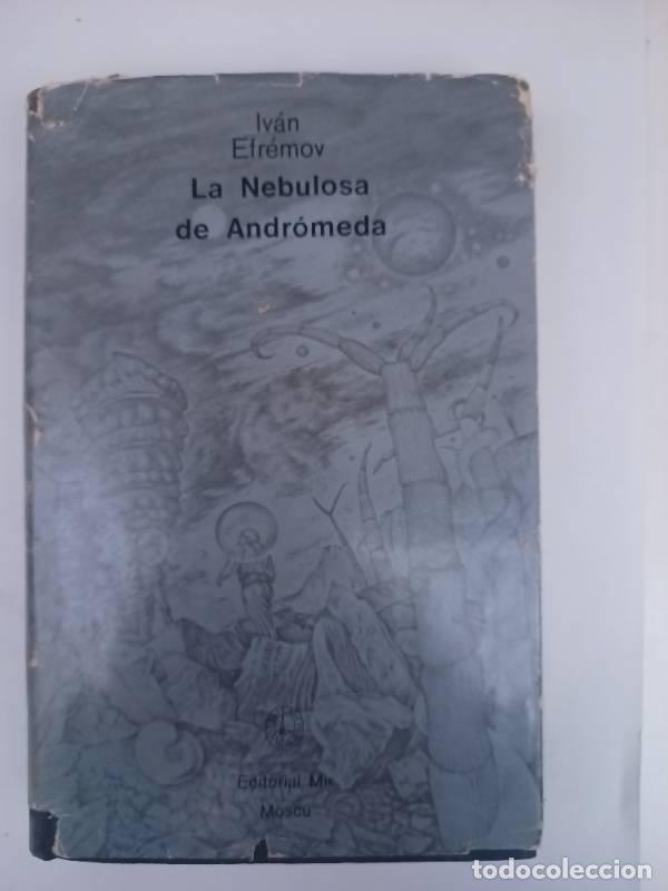 Libros: La nebulosa de Andr&oacute;meda - Iv&aacute;n Efr&eacute;mov