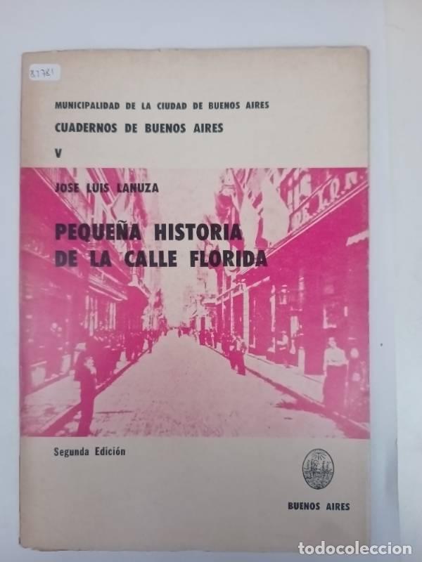 B&uuml;cher: Peque&ntilde;a historia de la calle florida - Jose Luis Lanuza