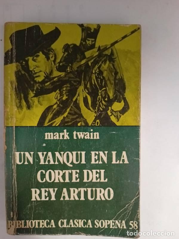 Libros: Un yanqui en la corte del rey arturo - Mark Twain - Foto 1
