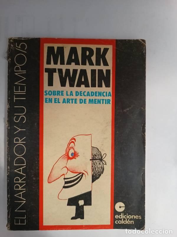 Libros: Sobre la decadencia en el arte de mentir - Mark Twain - Foto 1
